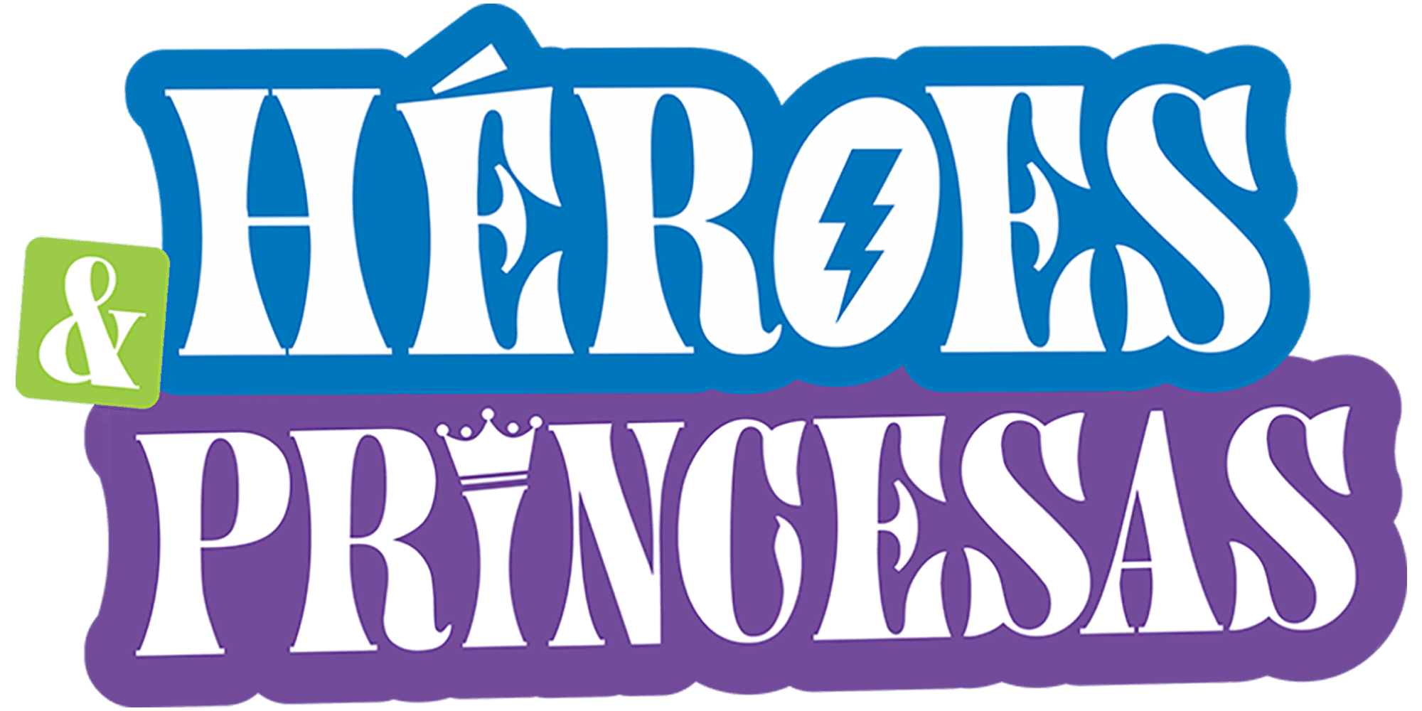 Héroes y Princesas